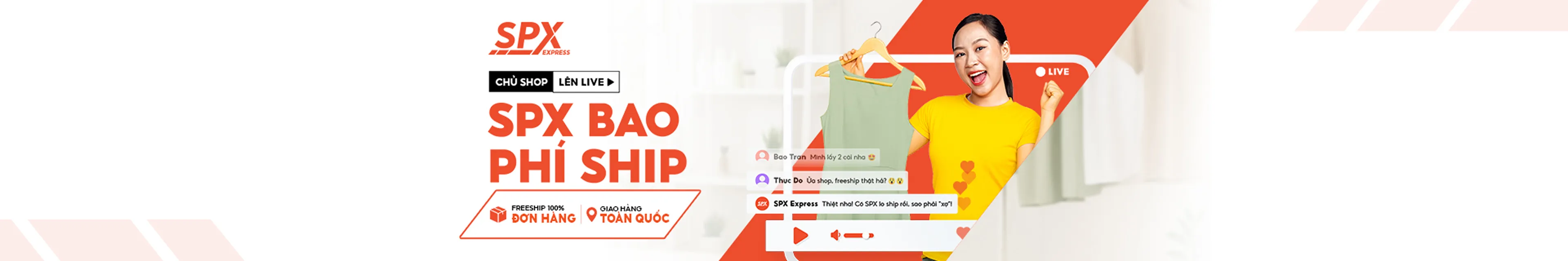SPX bao phí ship 100% cho tất cả đơn hàng khi shop lên live. Freeship toàn quốc, giao nhanh, giúp chủ shop tăng đơn và tối ưu chi phí.